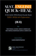 Slst English QuickHeal Guide Book For Classes IxX, 5000+ Mcqs With Explanations, West Bengal School Service Commission