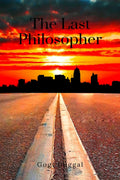 The Last Philosopher: A Screenplay