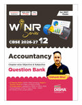 WINR Series CBSE Class 12 Accountancy Chapterwise & Skillwise 11 Previous Year Solved Papers (2016  2026) Question Bank 2nd E