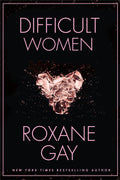 Difficult Women