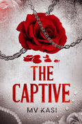 The Captive: An Indian Dark Kidnap Romance
