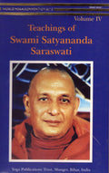 Teachings of of Swami Satyananda Saraswati Volume IV First