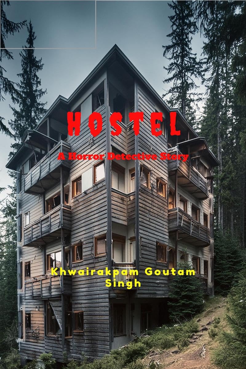 Hostel : A Horror Detective Story