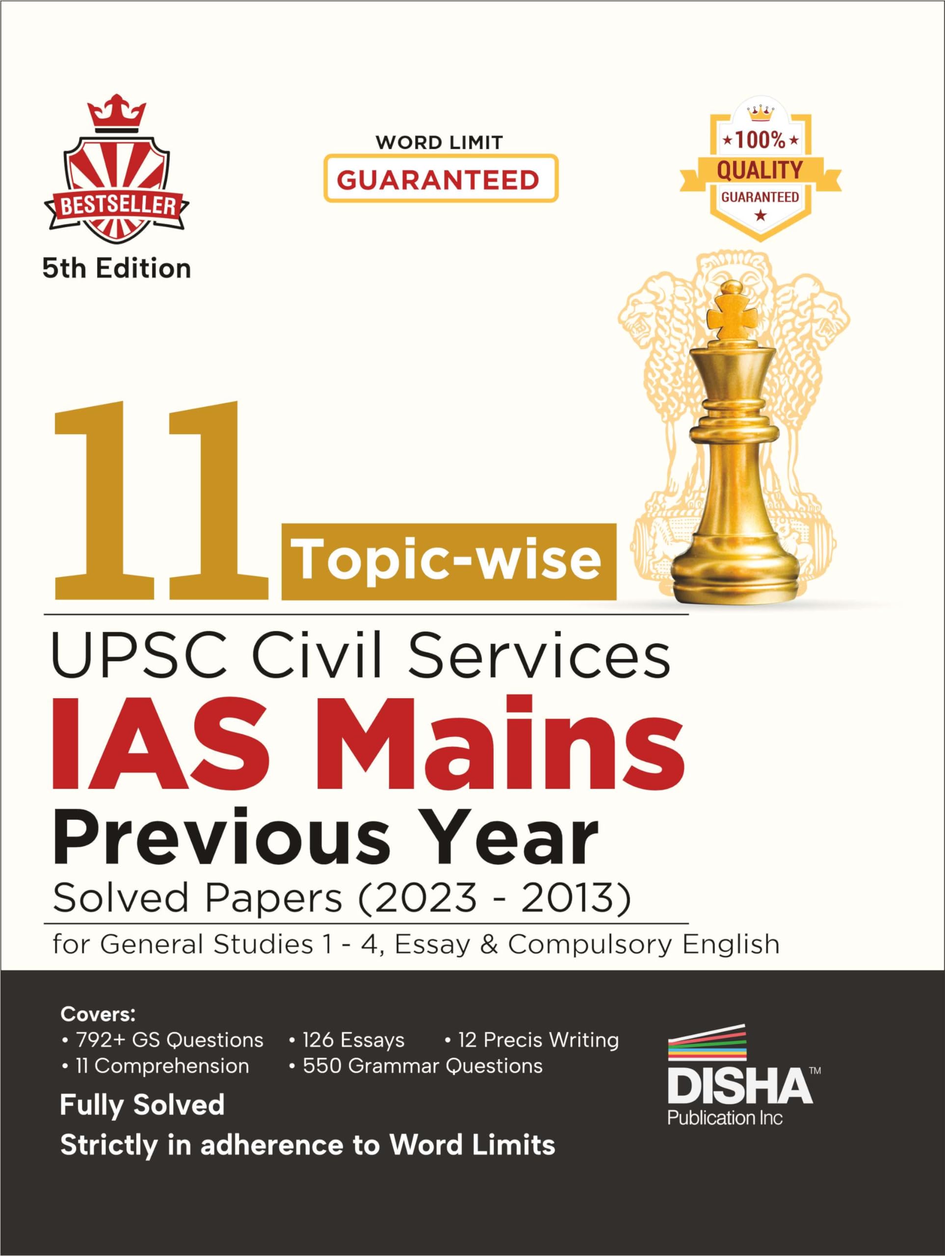 11 TopicWise Upsc Civil Services Ias Mains Previous Year Solved Papers (2023 To 2013) For General Studies 1  4, Essay & Compul