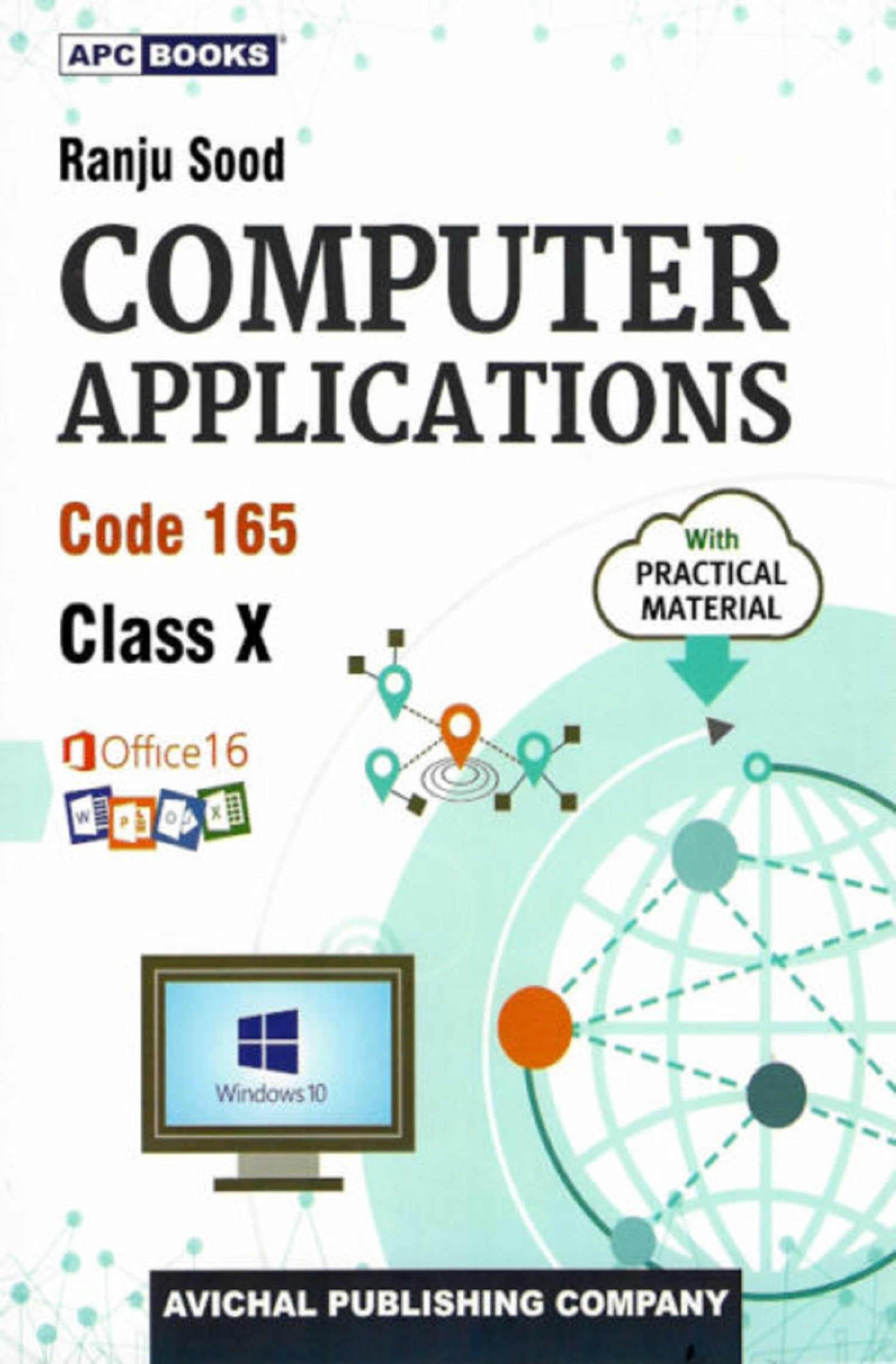 Computer Applications (With Practical Material) Class X  (202425)