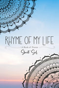 Rhyme Of My Life : A Book Of Poems