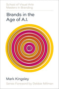 Brands in the Age of Ai (Sva Masters in Branding)