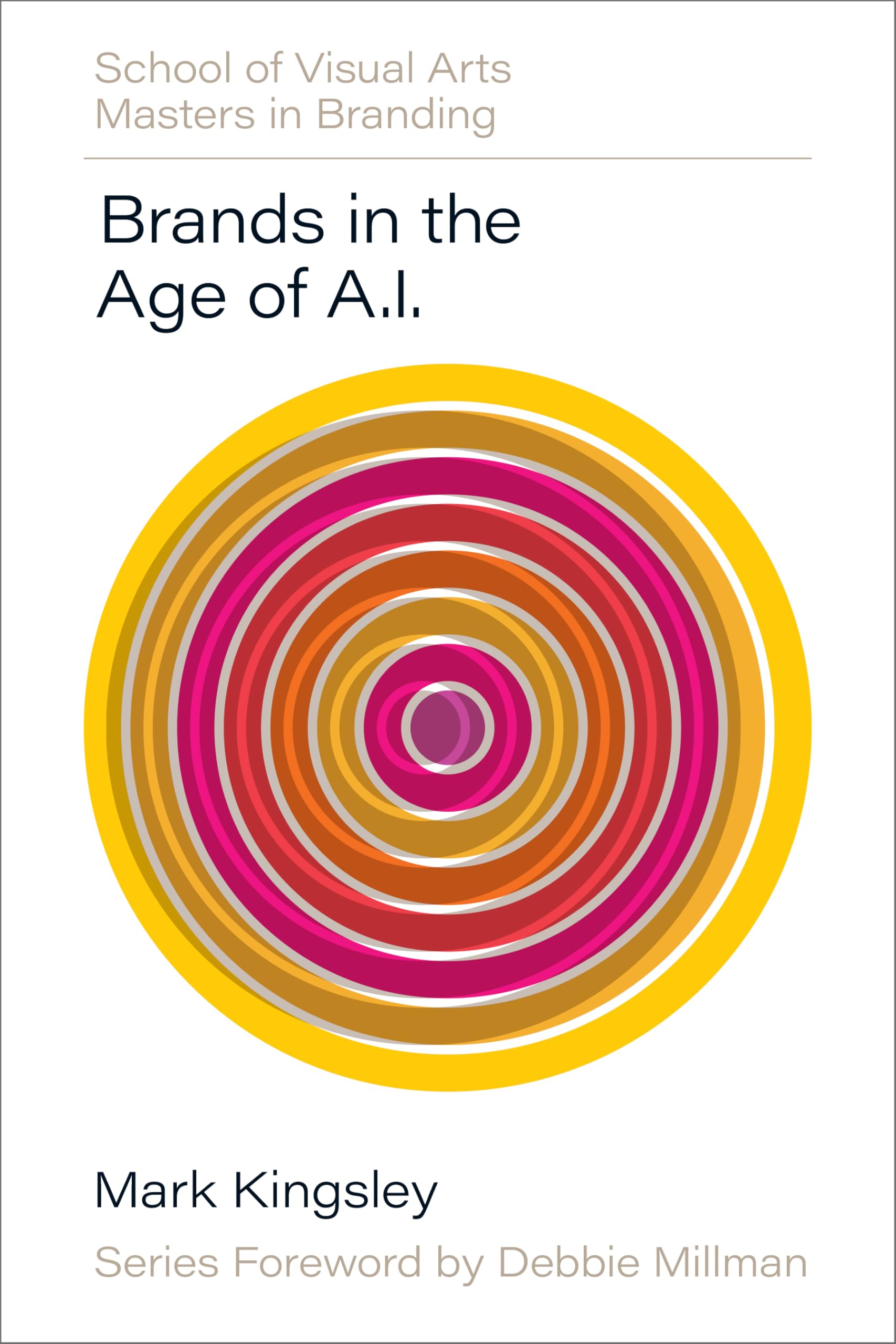 Brands in the Age of Ai (Sva Masters in Branding)