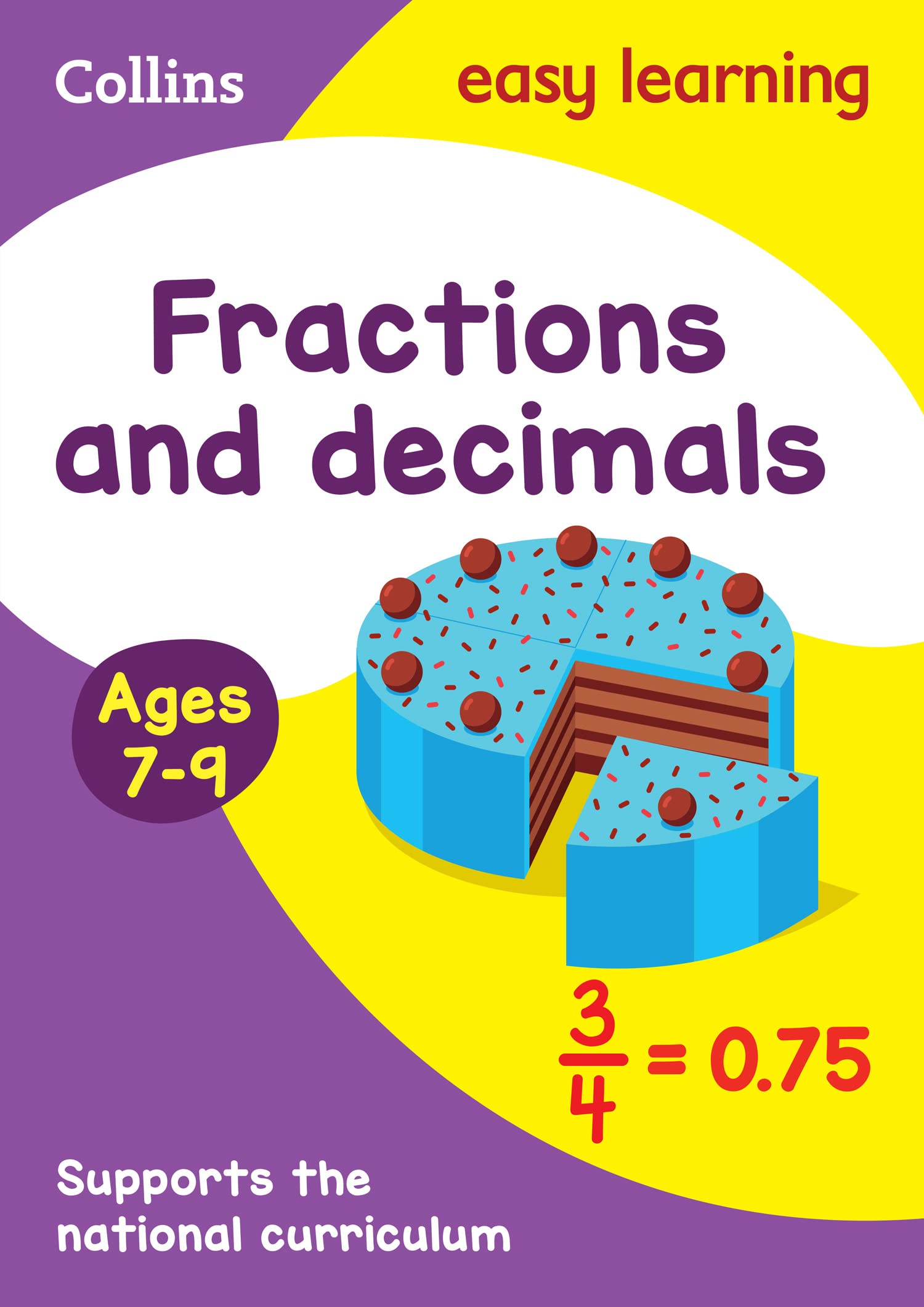 Collins Easy Learning Age 711  Fractions and Decimals Ages 79: New Edition