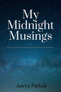 My Midnight Musings