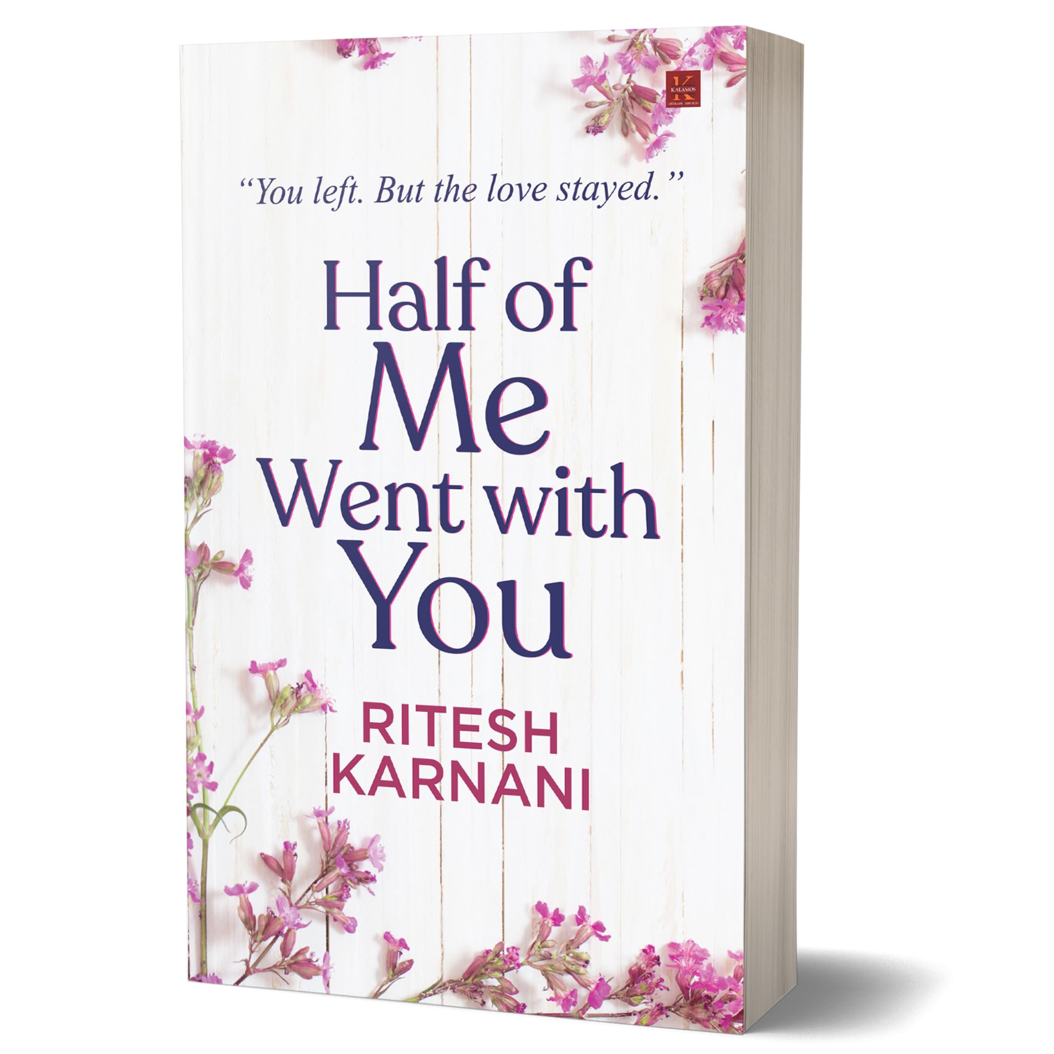 Half of Me Went With You