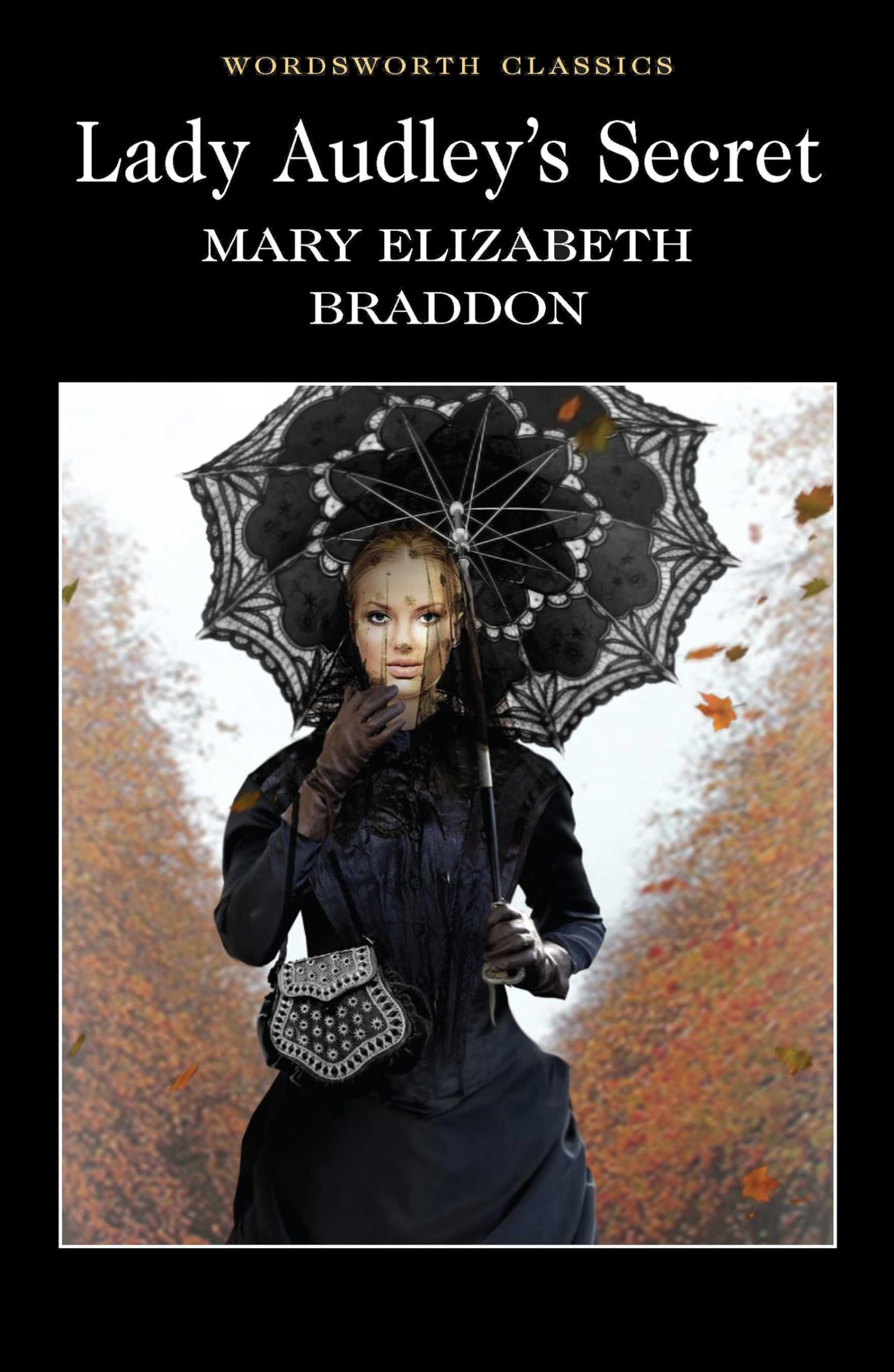 Lady Audleys Secret (Wordsworth Classics)