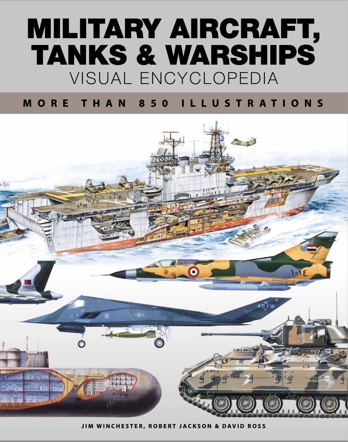 Amber Books Military Aircraft, Tanks and Warships Visual Encyclopedia More than 1000 colour illustrations (Encyclopedias).