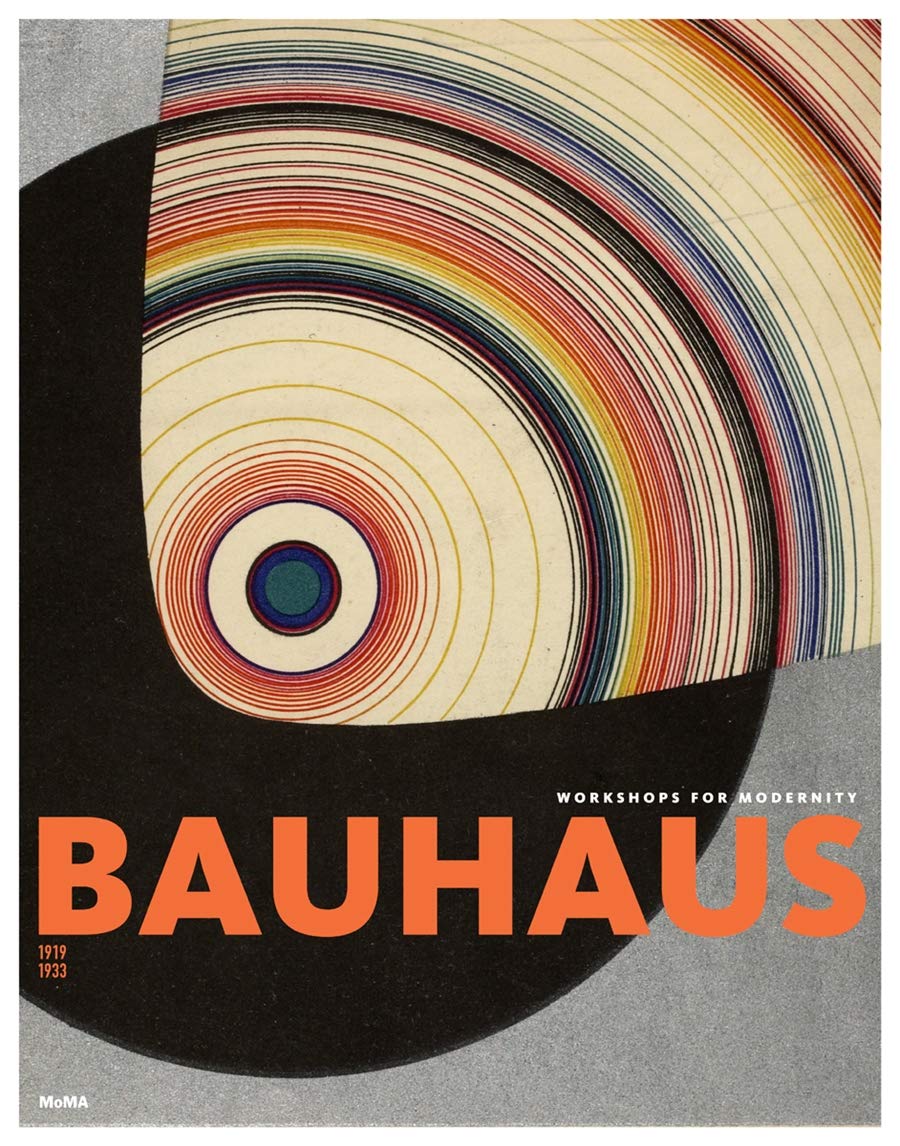 Bauhaus 19191933: Workshops for Modernity