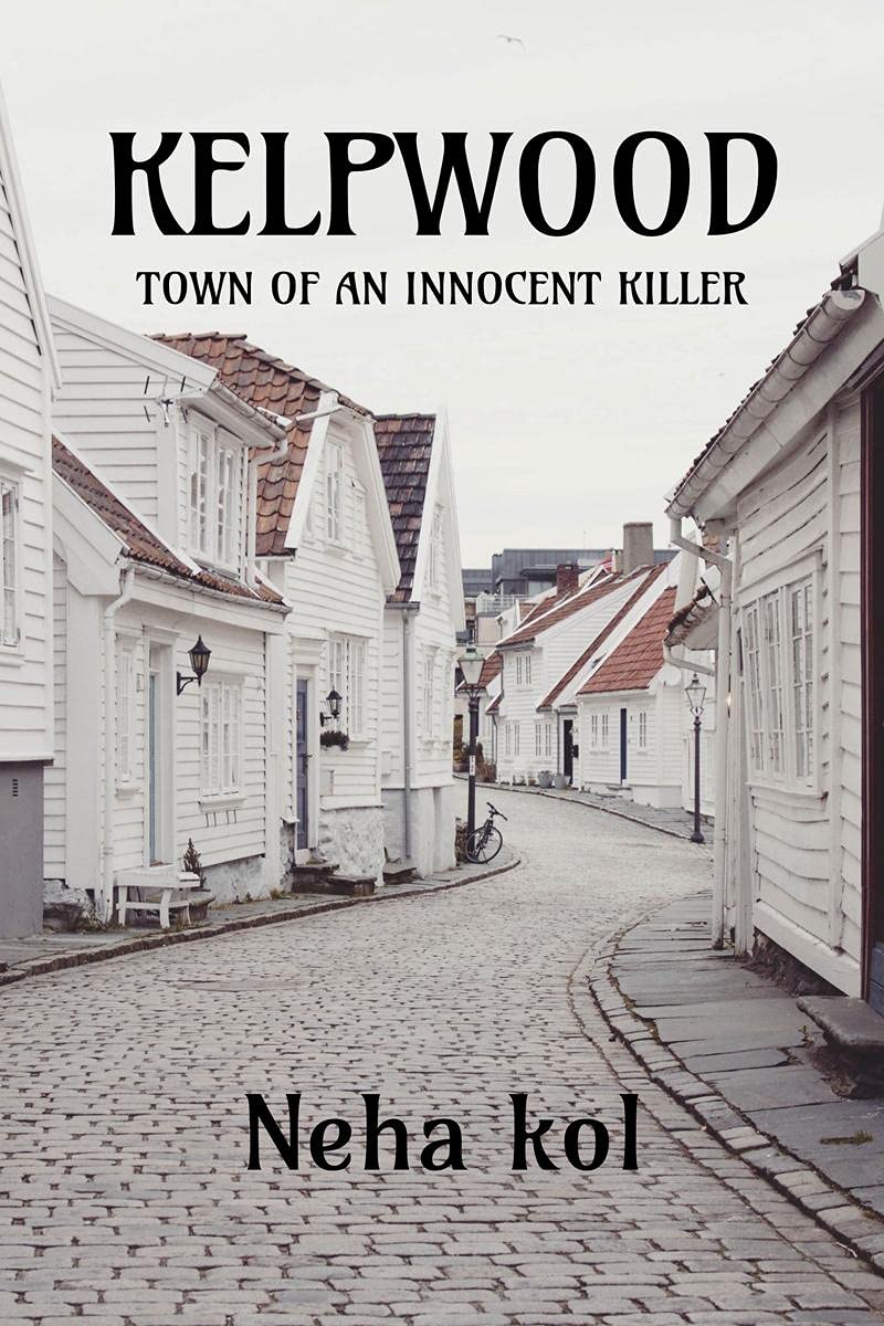 Kelpwood : Town Of An Innocent Killer
