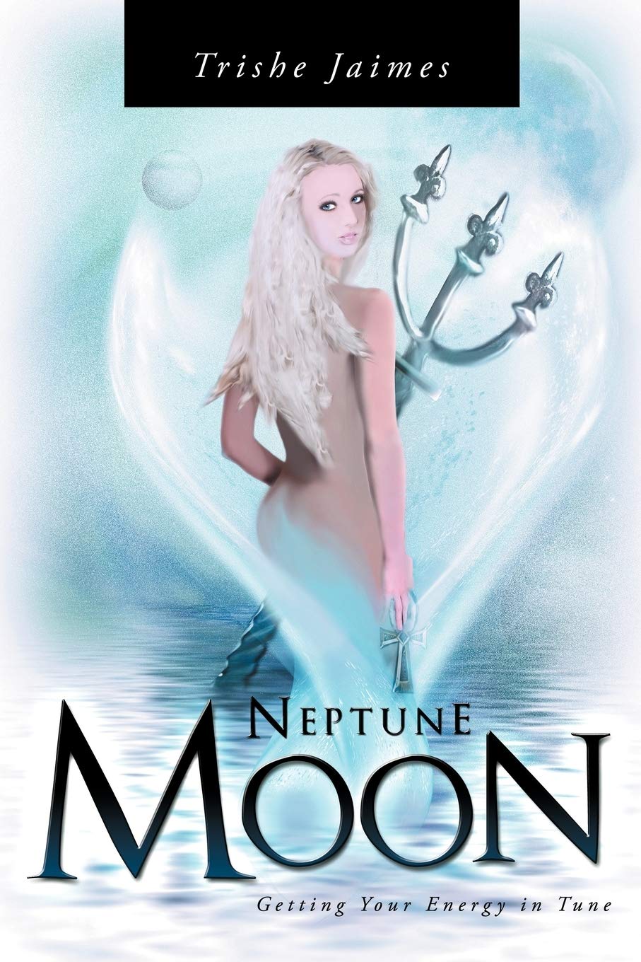 Neptune Moon: Getting Your Energy InTune
