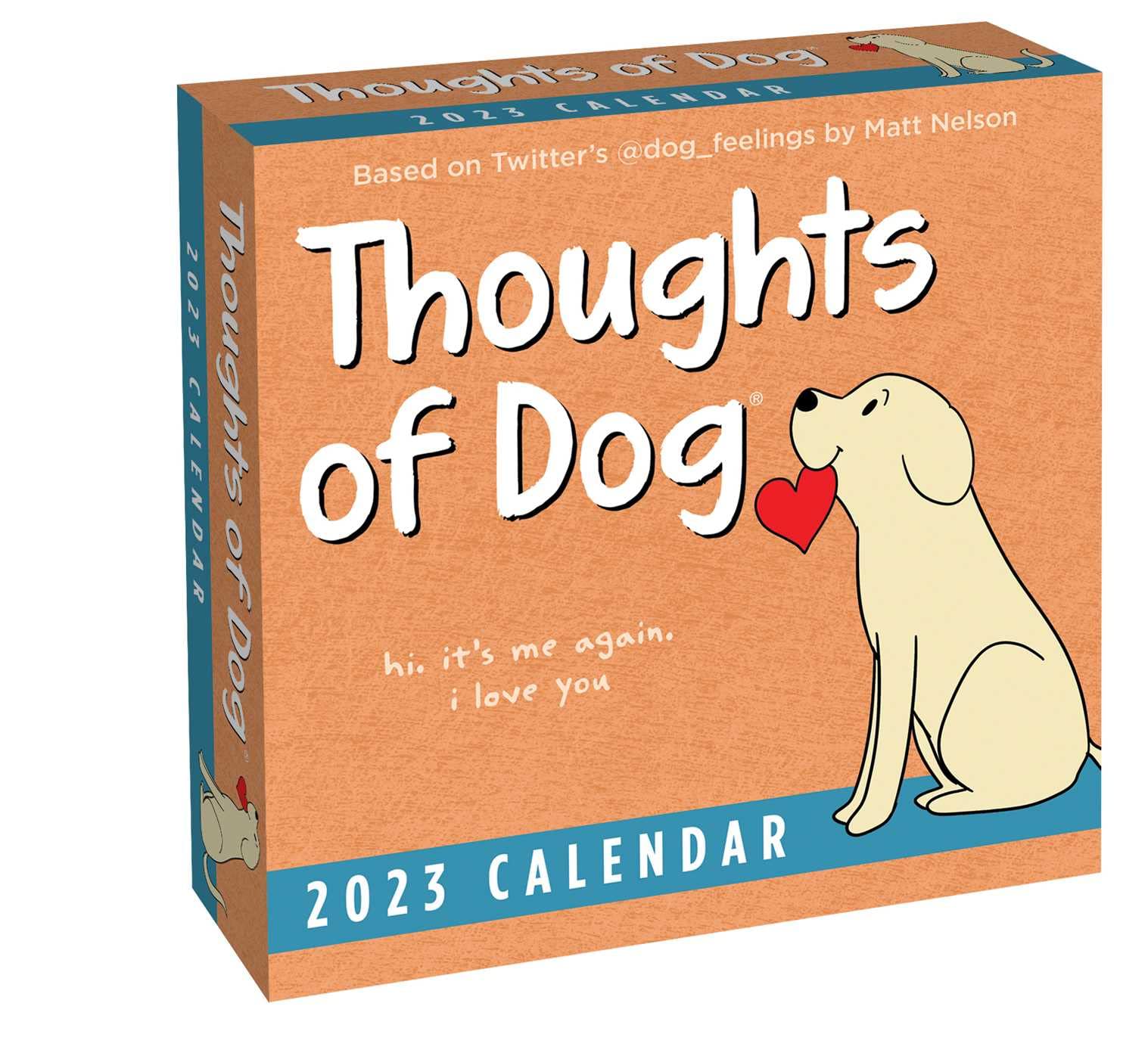 Thoughts Of Dog 2023 DayToDay Calendar