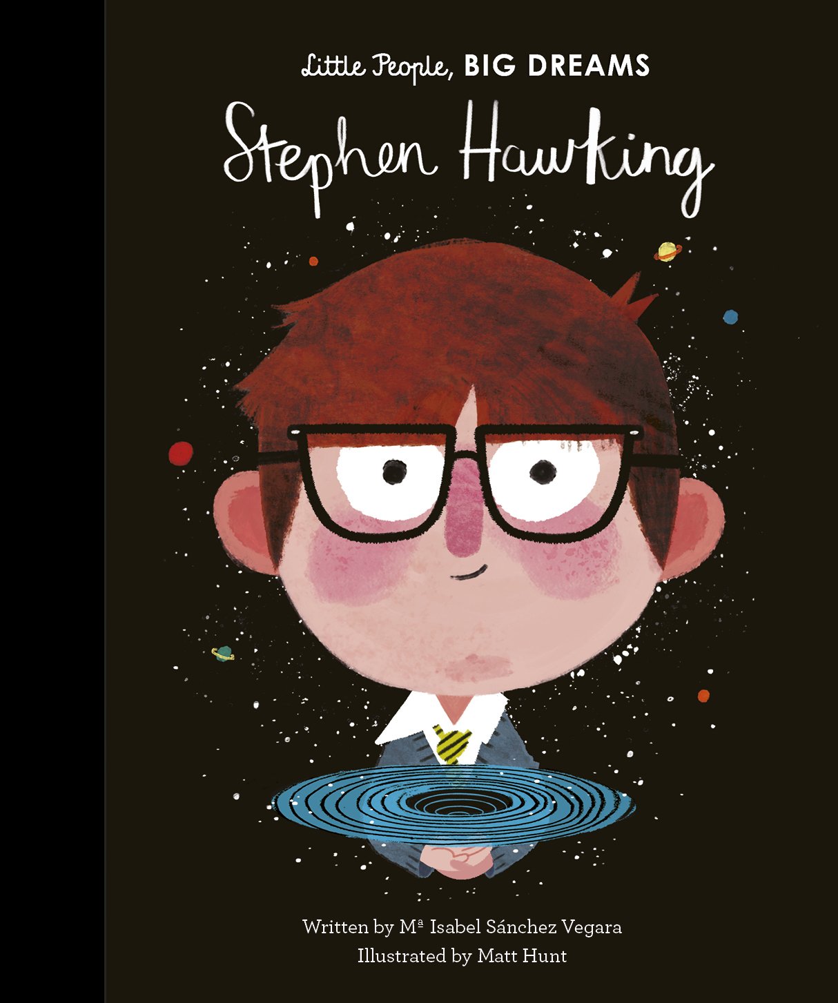 LITTLE PEOPLE BIG DREAMS STEPHEN HAWKING /ANGLAIS