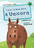 I Wish Id Been Born a Unicorn