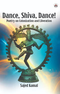 Dance, Shiva, Dance