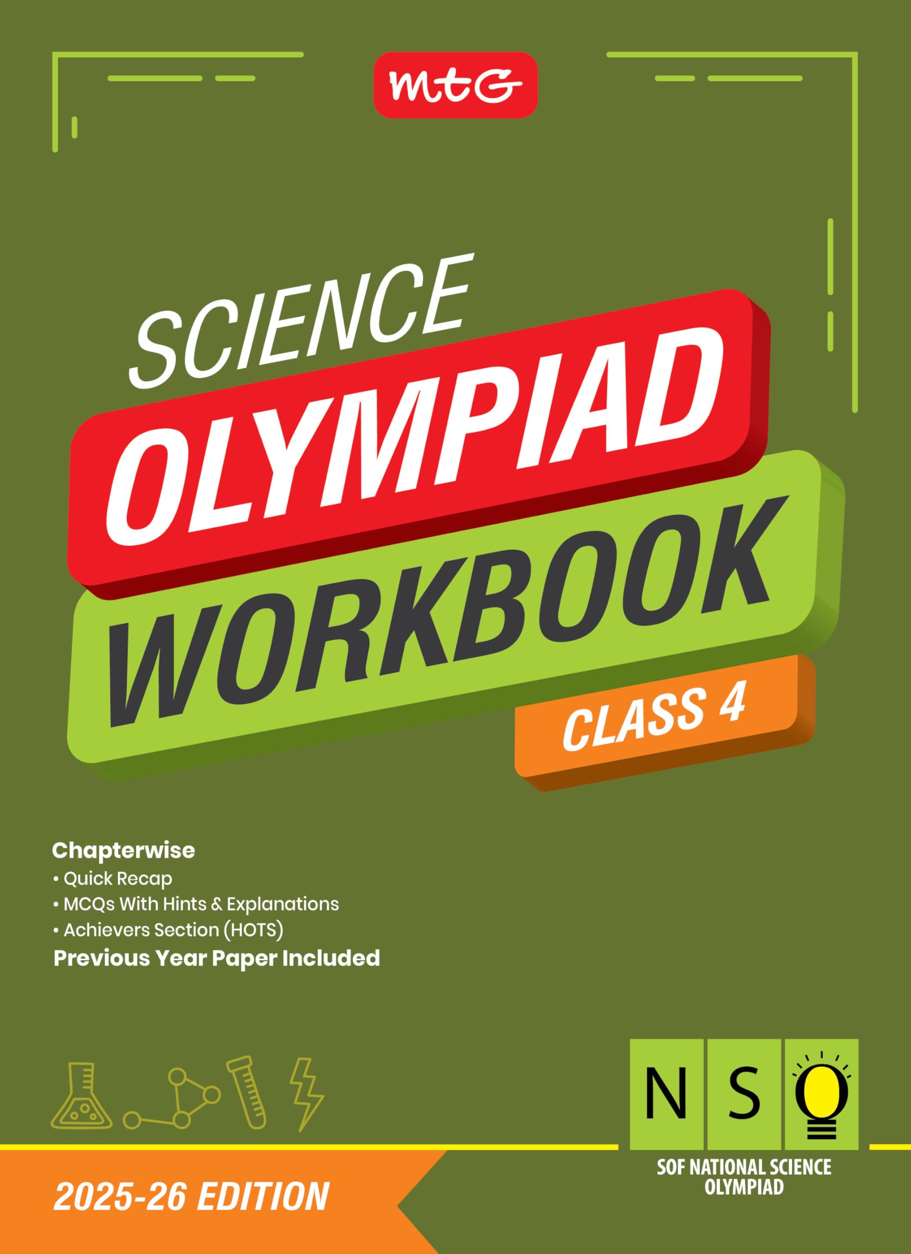 Mtg National Science Olympiad (Nso) Workbook Class 4  Chapterwise Quick Recap, Previous Year Solved Paper & Achievers Section 