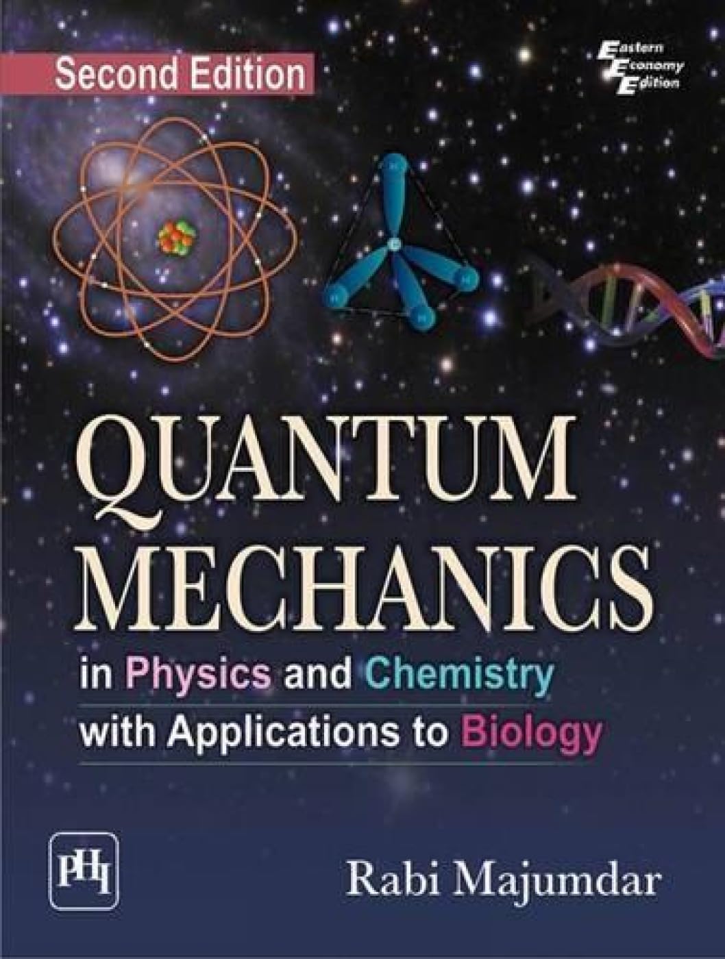 Quantum Mechanics in Physics and Chemistry with Applications to Biology