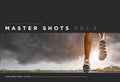 Master Shots Vol 3: The Directors Vision: 100 Setups, Scenes and Moves for Your Breakthrough Movie (Chinese Edition)