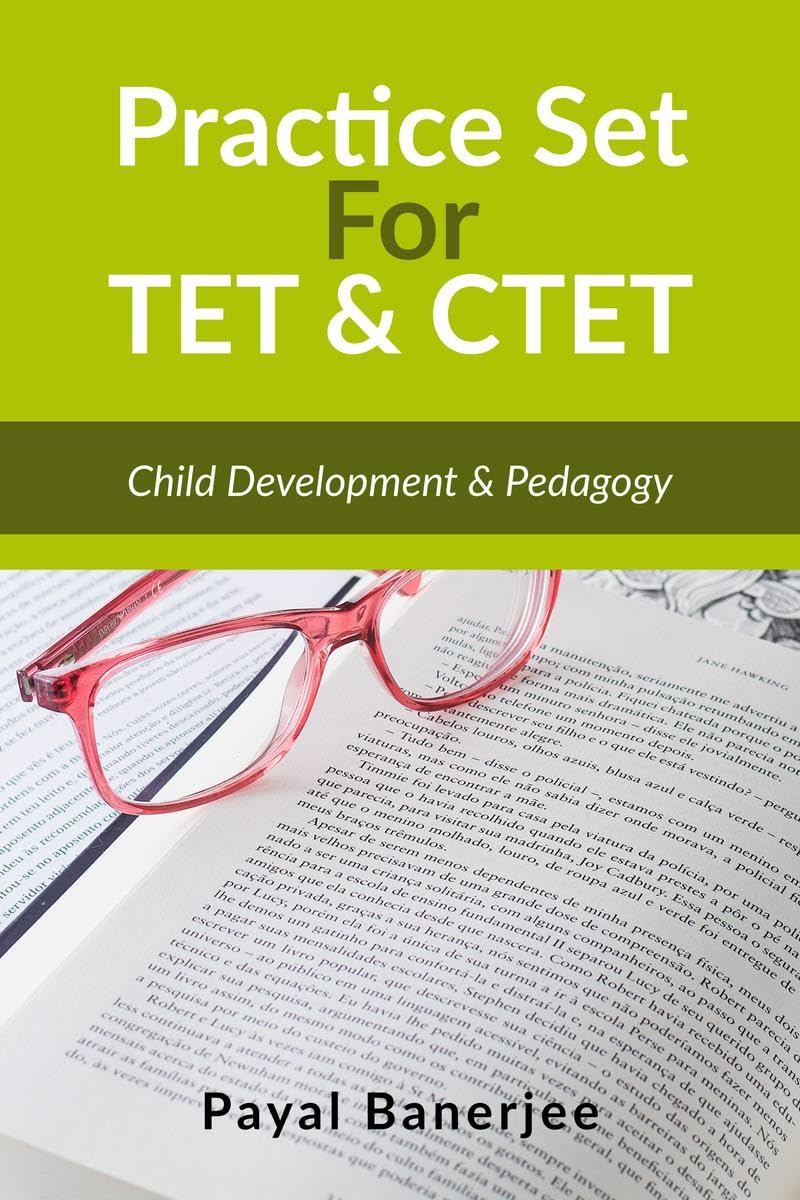 Practice Set For Tet : Child Development & Pedagogy