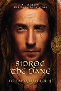 Sidroc the Dane: A Circle of Ceridwen Saga Story (The Circle of Ceridwen Saga)