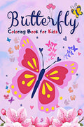 Butterfly Coloring Book for Kids : Beautiful Butterfly Coloring Pages for Kids | Completely Unique Pages with Butterflies, Flowe