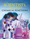 Scientists, Laws & Chemical Reactions: Kids Science Encyclopedia | The World of Famous Scientists | Laws of Physics | Explore Di