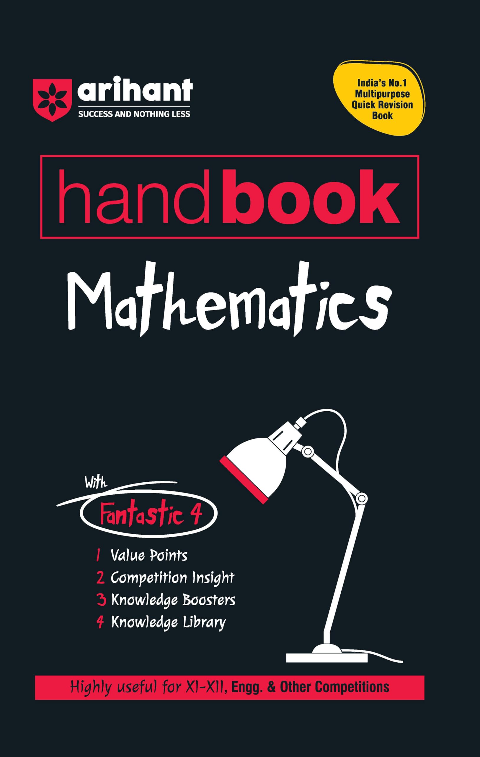 Arihant Handbook Mathematics Class 11 and 12 | With Quick Revision Guide | JEE, CBSE, NEET, Engineering and Other Entrance Exams