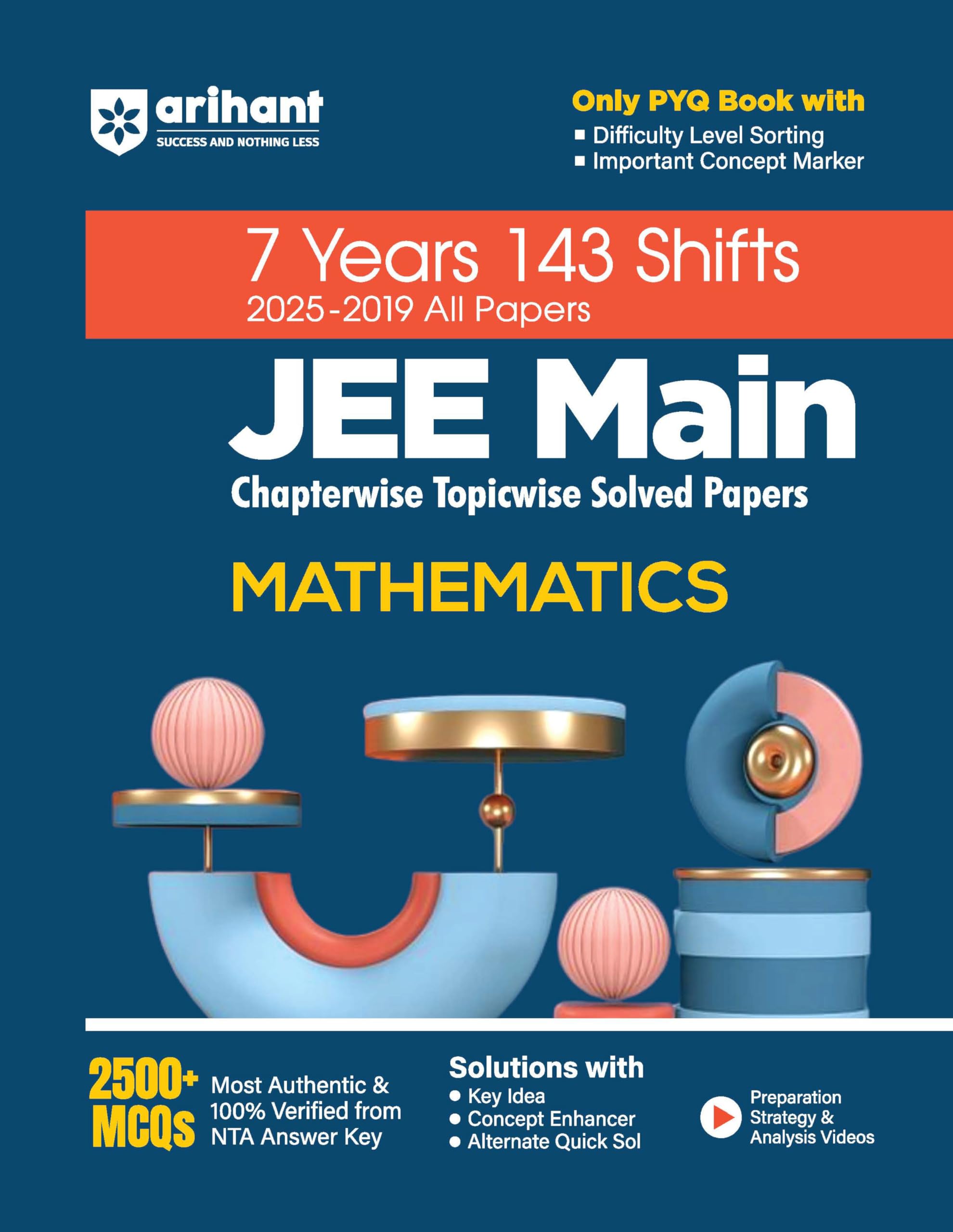 Arihant 7 Years JEE Main Mathmatics Chapterwise & Topicwise Solved Papers | 143 Shifts (20252019) | 2500+ MCQs with NTA Answer 