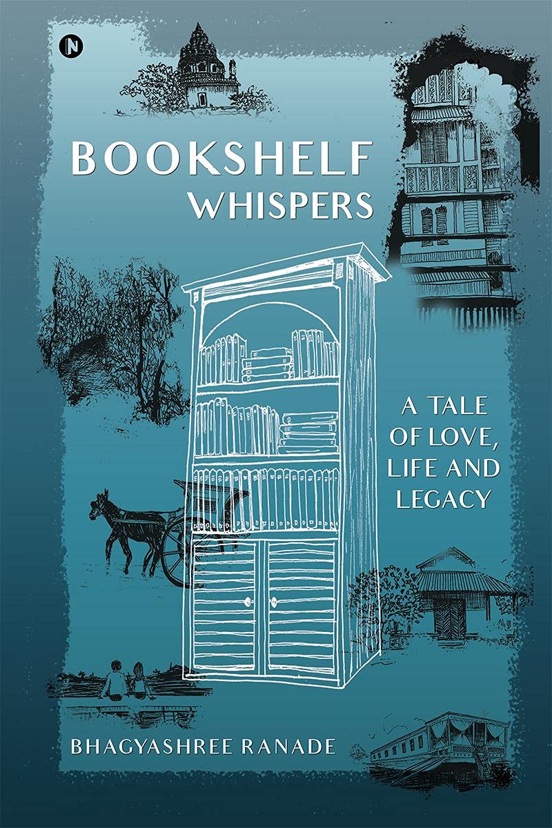 Bookshelf Whispers: A Tale Of Love, Life And Legacy