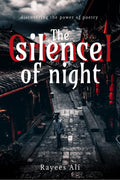 The Silence Of Night : Collection Of Poems
