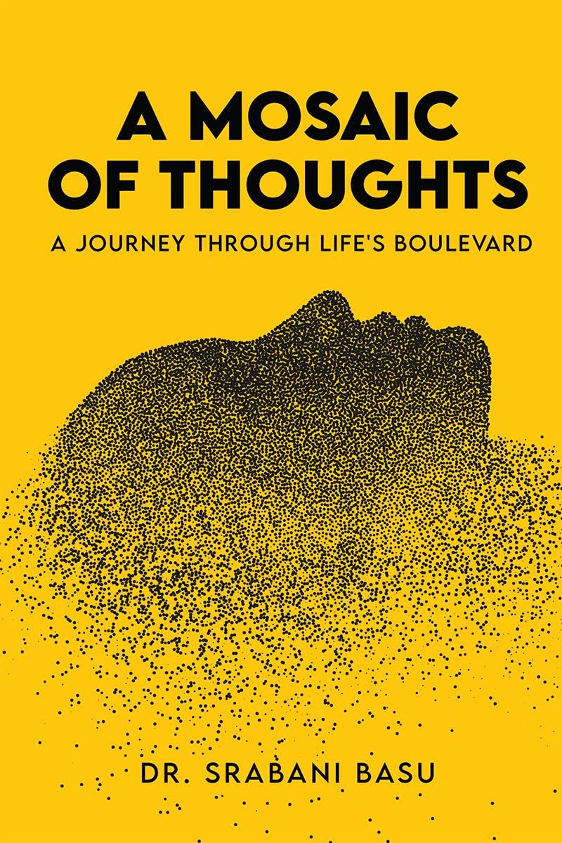 A Mosaic of Thoughts : A Journey Through Lifes Boulevard