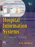 Hospital Information Systems: A Concise Study