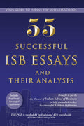 55 Successful Isb Essays And Their Analysis : Your Guide To IndiaS Top Business School