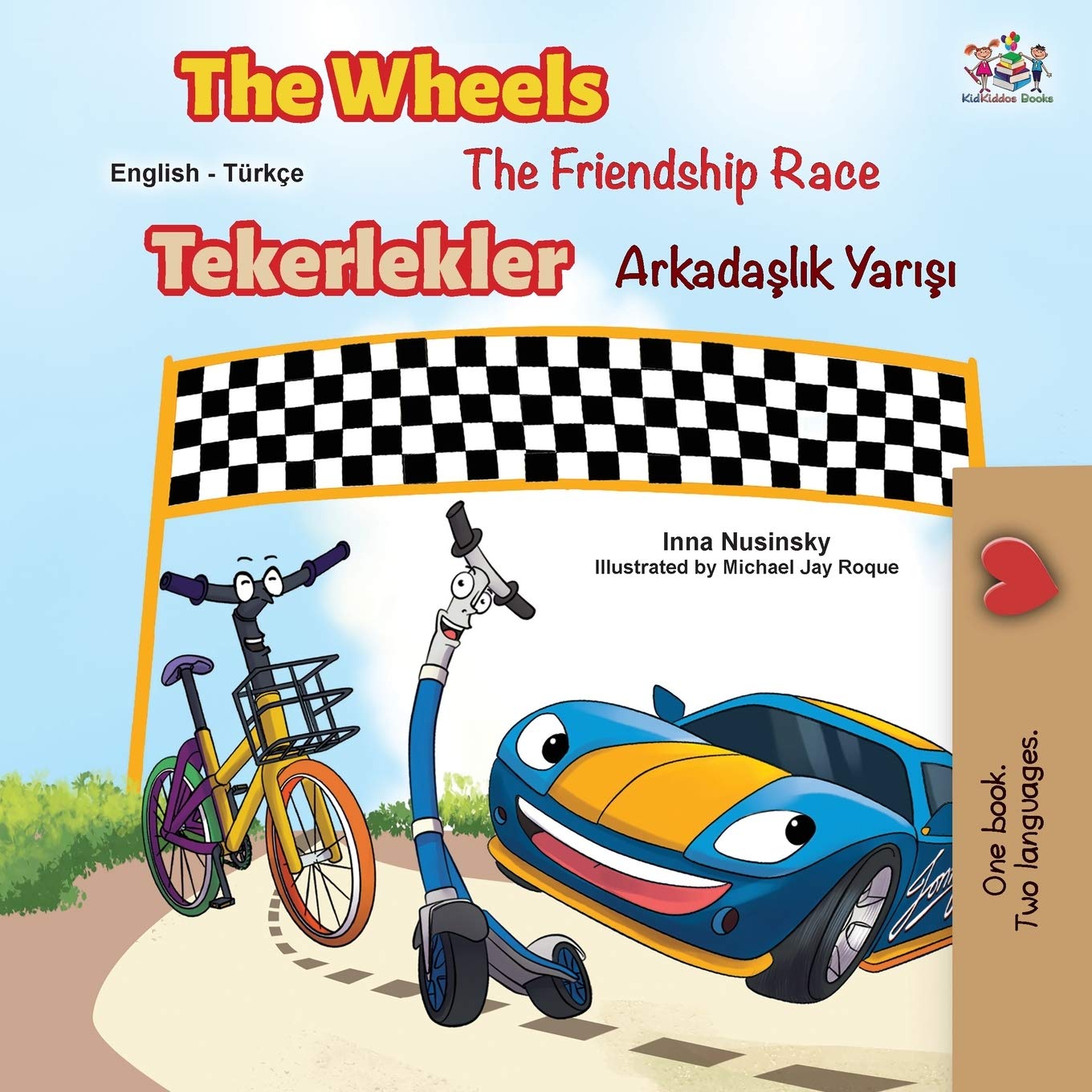 The Wheels The Friendship Race (English Turkish Bilingual Book) (English Turkish Bilingual Collection)
