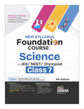 Disha New Syllabus Foundation Course In Science Class 7 For Jee/ Neet/ Olympiad Exams 5Th Edition | New Ncert Concepts | Advance