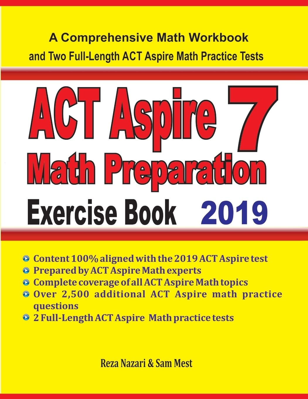 ACT Aspire 7 Math Preparation Exercise Book: A Comprehensive Math Workbook and Two FullLength ACT Aspire 7 Math Practice Tests
