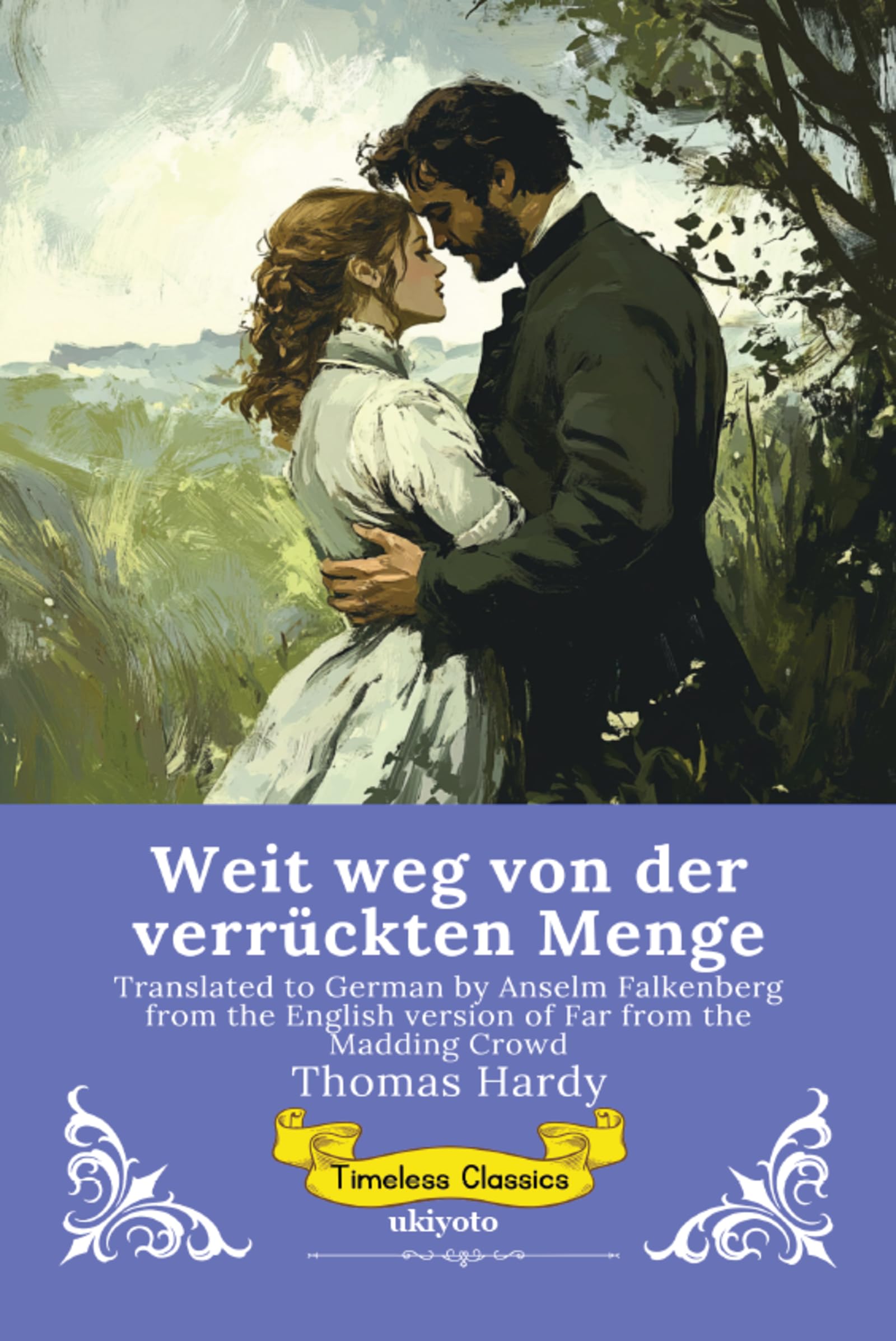 Weit weg von der verrckten Menge German Version of Far from the Madding Crowd