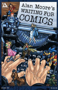 Alan Moores Writing For Comics Volume 1