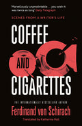 Coffee And Cigarettes: Scenes From A WriterS Life