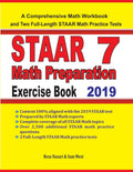 STAAR 7 Math Preparation Exercise Book: A Comprehensive Math Workbook and Two FullLength STAAR 7 Math Practice Tests
