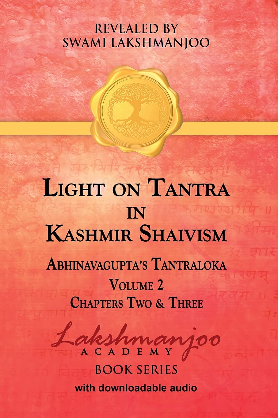 Light on Tantra in Kashmir Shaivism  Volume 2