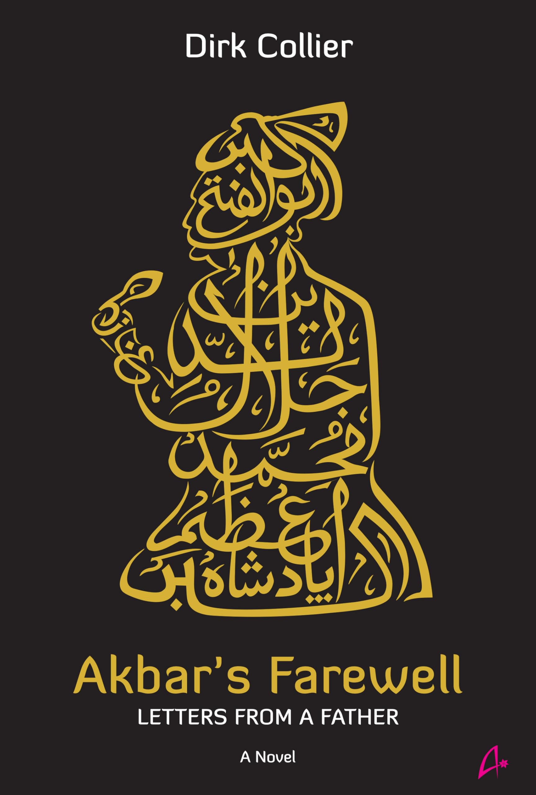 Akbars Farewell: Letters from a Father (English)