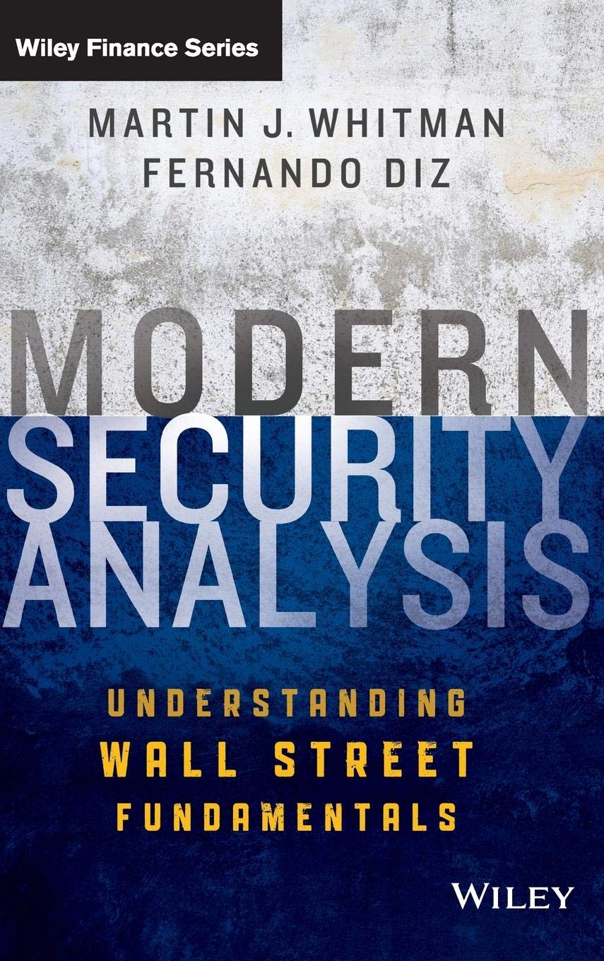 Modern Security Analysis: Understanding Wall Street Fundamentals