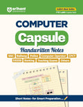 Arihant Computer Capsule Handwritten Notes Exam 20025| Book for SSC, Railway, Banking, Police, AFCAT, DSSSB, IB, CSAT & Govt Exa