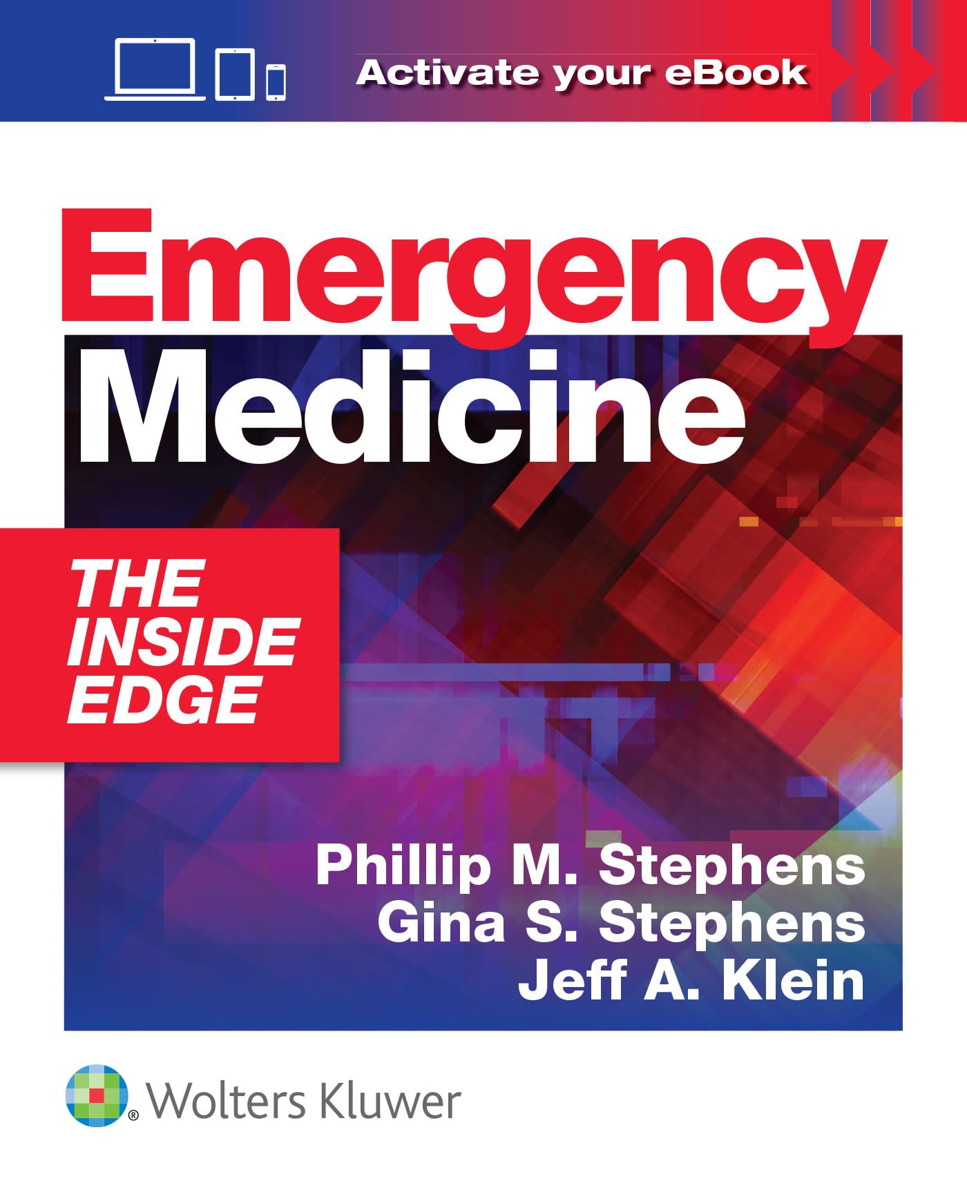 Emergency Medicine The Inside Edge (Pb 2019)